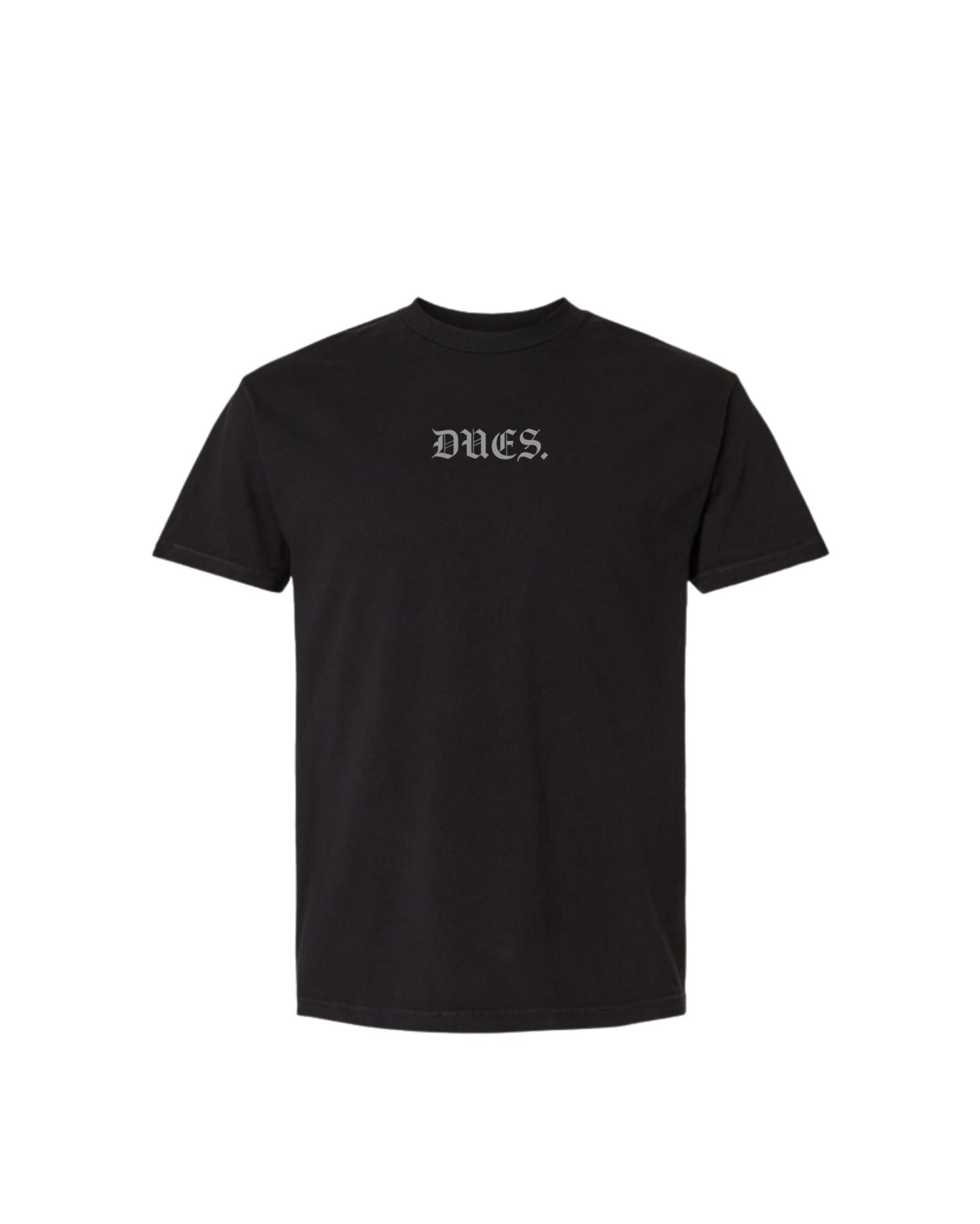 DUES Tee