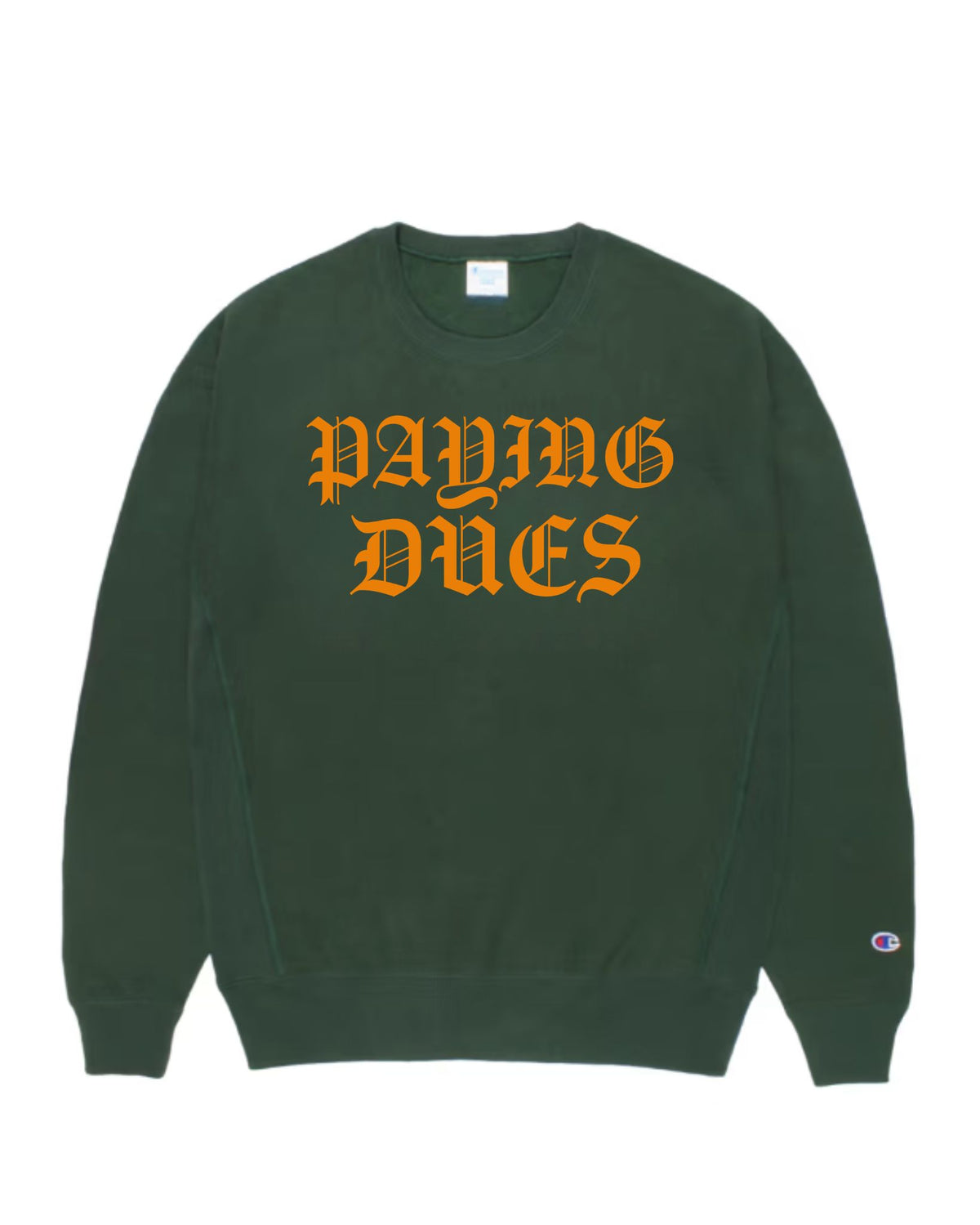 PAYING DUES X Champion