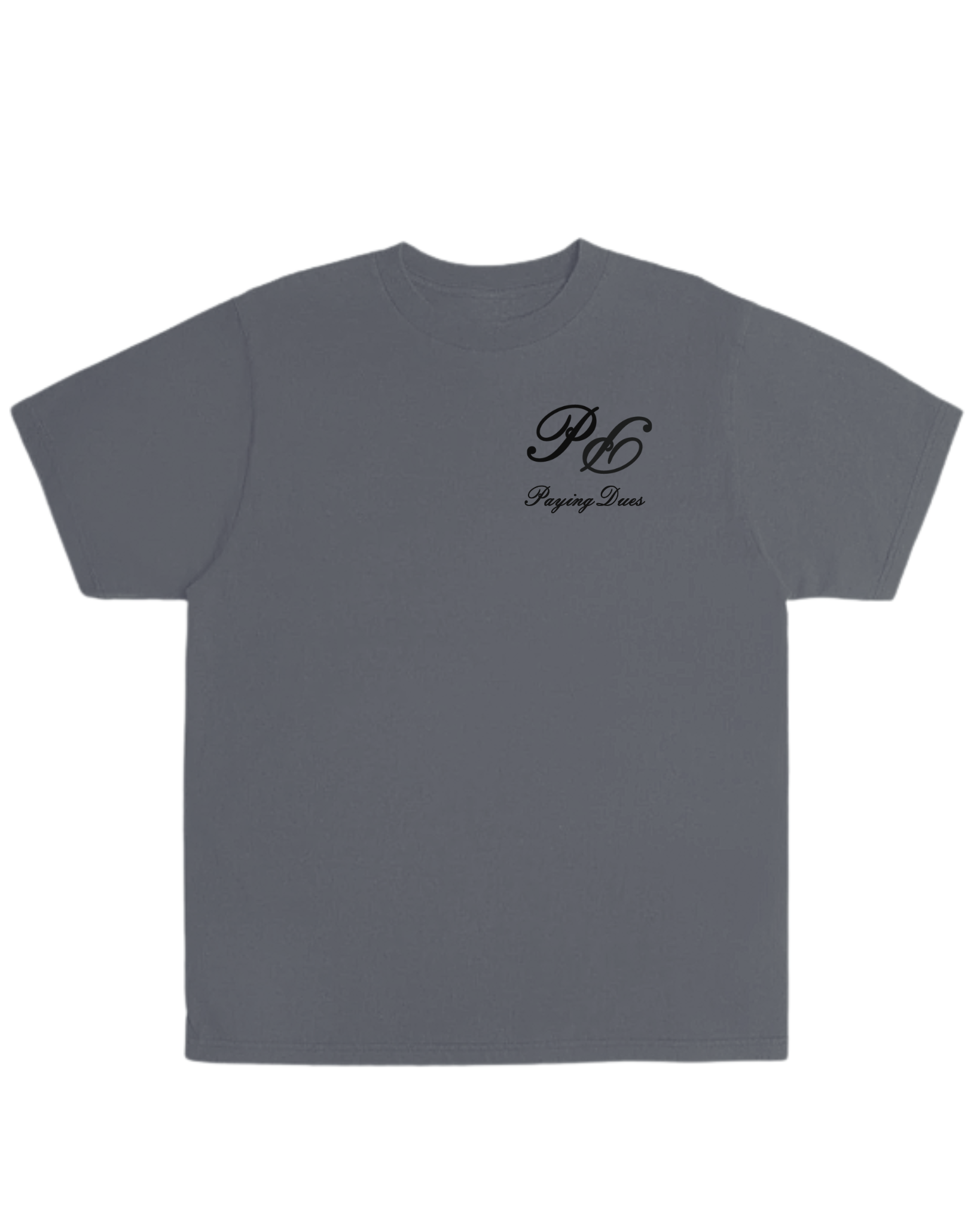 PAYING DUES SCRIPT TEE