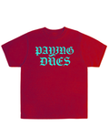 PAYING DUES RED TEE