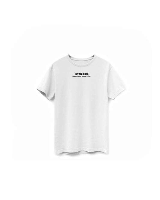 Paying Dues® Tee